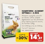 Aliment Optima + - 2,5kg - Hamiform - Animalis Aliment Optima + - 2,5kg - Hamiform à 14,87 € dans le catalogue Animalis