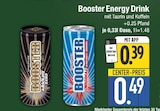 Booster Energy Drink im EDEKA Prospekt Booster Energy Drink von im aktuellen EDEKA Prospekt für 0,39 €