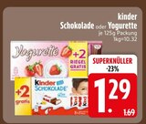 Schokolade von kinder im aktuellen EDEKA Prospekt für 1,29 €