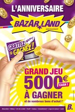 Catalogue Bazarland à Montpellier, avec 16 pages Prospectus Bazarland à Montpellier, "L'anniversaire Bazarland", 16 pages, 16/09/2020 - 27/09/2020