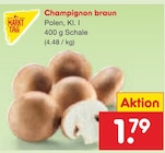 Champignon braun Angebote von Markttag bei Netto Marken-Discount Salzgitter für 1,79 €
