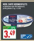 ZARTE HERINGSFILETS im Angebot bei Marktkauf in Osnabrück ZARTE HERINGSFILETS Angebote von MERL bei Marktkauf Osnabrück für 3,49 €