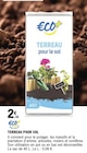 TERREAU POUR SOL - ECO+ - E.Leclerc à Aubervilliers TERREAU POUR SOL - ECO+ en promo chez E.Leclerc Aubervilliers à 2,55 €