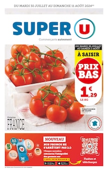 Prospectus Super U de la semaine "Super U" avec 1 page, valide du 30/07/2024 au 11/08/2024 pour Limoges et alentours