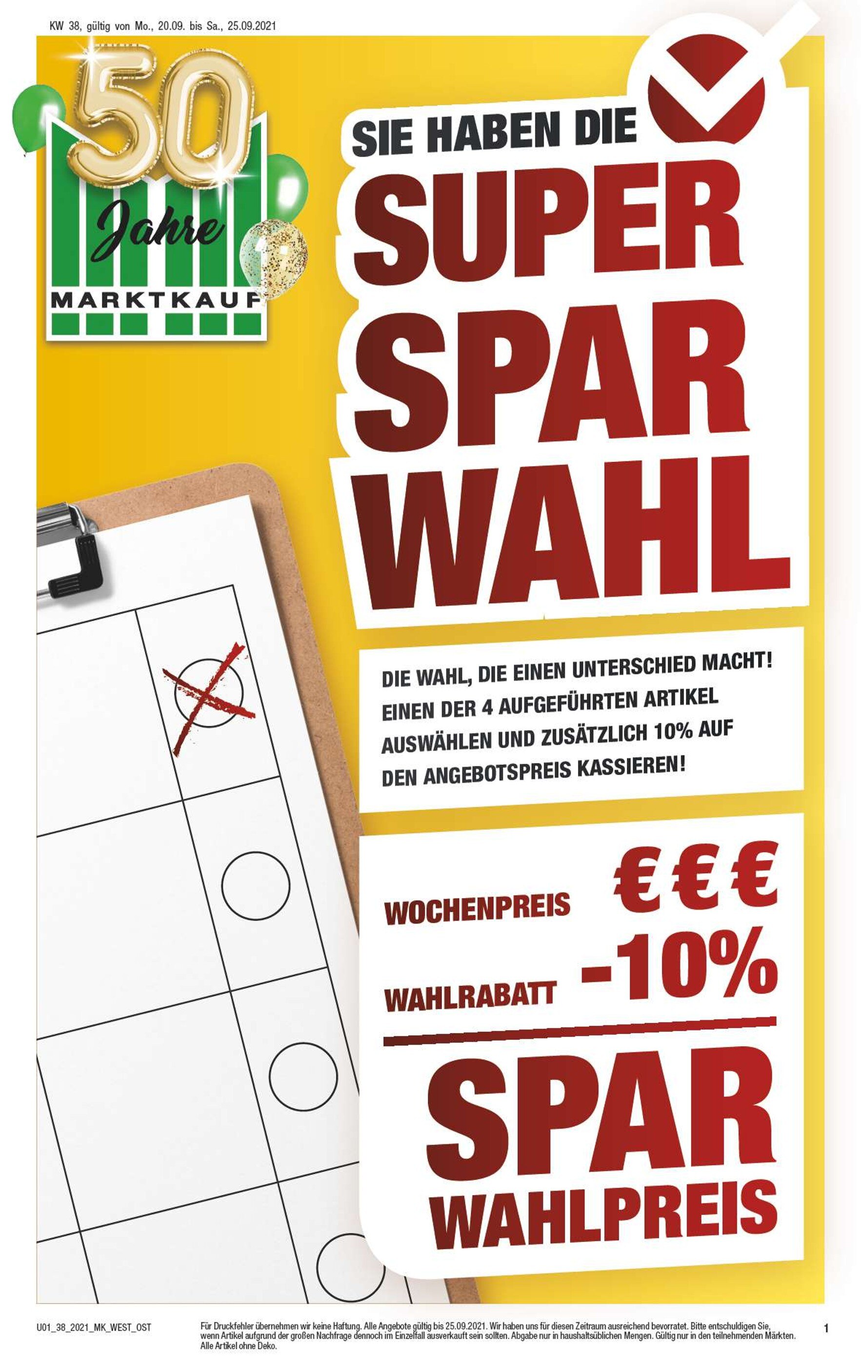 Marktkauf Prospekt für Neustadt mit 60 Seiten Marktkauf Prospekt für Neustadt: "Sie haben die Super Spar Wahl!", 60 Seiten, 20.09.2021 - 25.09.2021