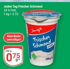 Frischer Schmand Angebote von Jeden Tag bei GLOBUS Homburg für 0,75 €