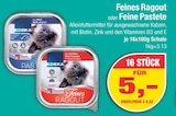 Feines Ragout oder Feine Pastete Angebote von EDEKA bei E center Rosenheim für 5,00 €