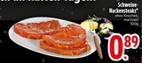 Schweine-Nackensteaks Angebote bei EDEKA Rosenheim für 0,89 €