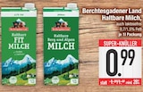 Milch im EDEKA Prospekt Haltbare Fit Milch von Berchtesgadener Land im aktuellen EDEKA Prospekt für 0,99 €