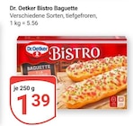 Bistro Baguette im Angebot bei GLOBUS in Saarlouis Bistro Baguette Angebote von Dr. Oetker bei GLOBUS Saarlouis für 1,39 €