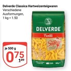 Aktuelles Classica Hartweizenteigwaren Angebot bei GLOBUS in Halle (Saale) ab 0,75 €