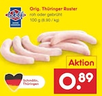 Netto Marken-Discount - Orig. Thüringer Roster roh Angebot im Prospekt Orig. Thüringer Roster roh bei Netto Marken-Discount im Prospekt "" für 0,89 €
