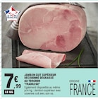 Promo Jambon cuit supérieur découenné dégraissé au torchon à 7,99 € dans le catalogue E.Leclerc à Caen