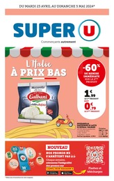 Prospectus Super U à Saint-Étienne-Vallée-Française, "L'Italie à prix bas", 1 page, 23/04/2024 - 05/05/2024