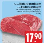 Aktuelle Sauerbraten Angebote bei E center in Krefeld Aktuelles Rinderschmorbraten Angebot bei E center in Krefeld ab 17,90 €
