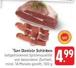San Daniele Schinken bei EDEKA im Prospekt "" für 4,99 €