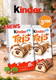 Prix et réduction Kinder dans le prospectus B&M en cours Offre Kinder dans le catalogue B&M du moment à la page 9
