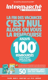 Catalogue Supermarchés Intermarché en cours à Le Pré-Saint-Gervais et alentours, "LA FIN DES VACANCES C'EST NUL ALORS ON VOUS LA REMBOURSE", 12 pages, 19/08/2025 - 31/08/2025