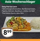 Geng Ped Gai Litchi im Angebot bei GLOBUS in Ludwigshafen Geng Ped Gai Litchi Angebote bei GLOBUS Ludwigshafen für 8,99 €