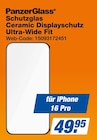 Schutzglas Ceramic Displayschutz Ultra-Wide Fit bei expert im Köln Prospekt für 49,95 €