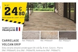 Promo Carrelage volcan grip à 24,80 € dans le catalogue Tout Faire à Réquista