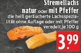 Stremellachs natur Angebote bei EDEKA Koblenz für 3,99 €