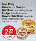 Chaumes oder Chavroux Weichkäse oder St. Agur oder Chavroux Frischkäse im Angebot bei V-Markt in Kempten Chaumes oder Chavroux Weichkäse oder St. Agur oder Chavroux Frischkäse Angebote von Saint Albray bei V-Markt Kempten für 2,22 €