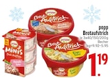 Brotaufstrich Minis Frischkäse im EDEKA Prospekt Brotaufstrich Minis Frischkäse von popp im aktuellen EDEKA Prospekt für 1,19 €