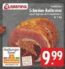 Gefüllter Schweine-Rollbraten Angebote von Rasting bei E center Recklinghausen für 9,99 €