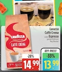 Caffè Crema im E xpress Prospekt Caffè Crema von Lavazza im aktuellen E xpress Prospekt für 13,99 €
