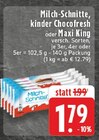 Milch-Schnitte Angebote von kinder bei E center Aachen für 1,79 €