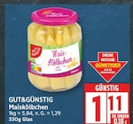 Maiskölbchen von GUT&GÜNSTIG im aktuellen EDEKA Prospekt