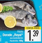 Dorade "Royal" von  im aktuellen EDEKA Prospekt für 1,39 €