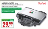 SANDWICH-TOASTER im Angebot bei Marktkauf in Kamen SANDWICH-TOASTER Angebote von Tefal bei Marktkauf Kamen für 29,99 €