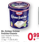 Crème fraîche Classic Angebote von Dr. Oetker bei E center Heidelberg für 0,99 €