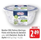 Dill Sahne Heringsfilets mit Gurke & Zwiebel im Angebot bei E center in Bruchsal Dill Sahne Heringsfilets mit Gurke & Zwiebel Angebote von Nadler bei E center Bruchsal für 2,49 €