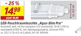 LED-Feuchtraumleuchte „Aqua-Slim Pro“  im aktuellen toom Baumarkt Prospekt für 14,99 €