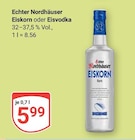 Echter Nordhäuser Eiskorn im Angebot bei GLOBUS in Hoyerswerda Echter Nordhäuser Eiskorn Angebote bei GLOBUS Hoyerswerda für 5,99 €