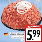 EDEKA Merenberg - Schweine-Gehacktes Angebot im Prospekt Schweine-Gehacktes bei EDEKA im Merenberg Prospekt für 5,99 €