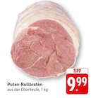 Puten-Rollbraten im Angebot bei E center in Neustadt Puten-Rollbraten Angebote bei E center Neustadt für 9,99 €