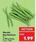 Buschbohnen Angebote von Marokk. bei Kaufland Potsdam für 1,99 €