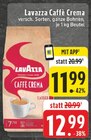 Caffè Crema Angebote von Lavazza bei E center Borken für 11,99 €
