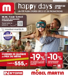 Prospectus Möbel Martin à Sarreguemines, "happy days UN ÉTÉ PLEIN D'IDÉES DÉCO ET DE PROMOTIONS", 24 pages, 31/07/2026 - 31/08/2026