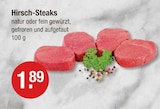T Bone Steak im V-Markt Prospekt Hirsch-Steaks im aktuellen V-Markt Prospekt für 1,89 €