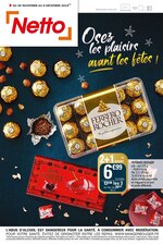 Catalogue Netto "Osez les plaisirs avant les fêtes !", 20 pages, à Vélizy-Villacoublay, 26/11/2019 - 08/12/2019 Prospectus Netto "Osez les plaisirs avant les fêtes !", 20 pages, à Vélizy-Villacoublay, 26/11/2019 - 08/12/2019