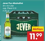 Fun Alkoholfrei im Angebot bei Netto Marken-Discount in Swisttal Fun Alkoholfrei Angebote von Jever bei Netto Marken-Discount Swisttal für 11,99 €