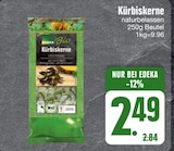 Aktuelles Kürbiskerne Angebot bei EDEKA in München ab 2,49 €