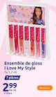 Ensemble de gloss - I Love My Style dans le catalogue Action