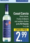 Casal Garcia im EDEKA Prospekt Casal Garcia im aktuellen EDEKA Prospekt für 2,99 €