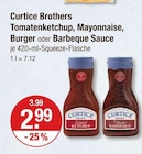 Tomatenketchup von Curtice Brothers im aktuellen V-Markt Prospekt für 2,99 €